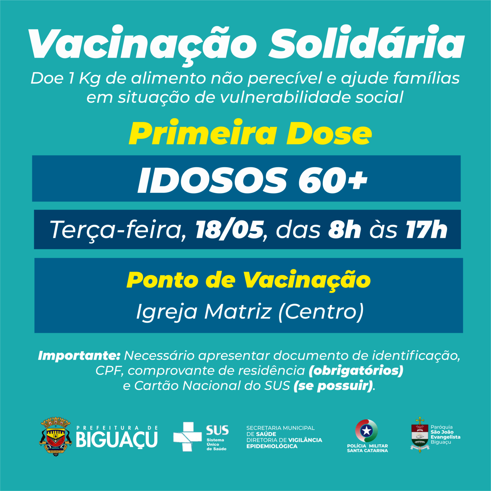 Na próxima terça-feira, 18 de maio, das 8h às 17h, a Prefeitura de Biguaçu promoverá uma nova rodada de aplicação da primeira dose da vacina contra a COVID-19 para os idosos com 60 anos ou mais