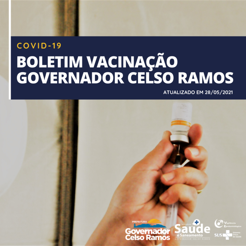 BOLETIM VACINAÇÃO COVID-19 GCR 28 DE MAIO