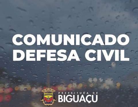 Comunicado Defesa Civil - Chuva persistente