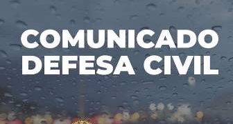 comunicado defesa civil