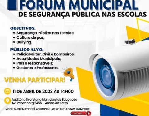 1º Forum Municipál de Segurança Pública nas Escolas