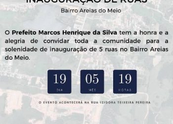 Inauguração de ruas no bairo Areias do meio