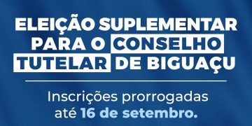 Prazo de inscrição para a eleição suplementar do Conselho Tutelar de Biguaçu (CMCDA)