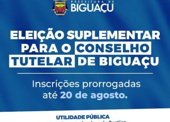 Prorrogadas as inscrições para a eleição suplementar do Conselho Tutelar de Biguaçu