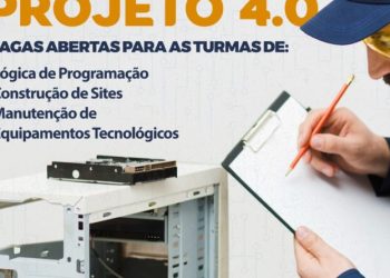 Projeto 4.0 tem inscrições abertas para oficinas gratuitas na área de tecnologia