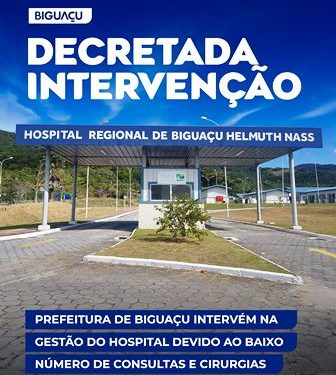 Decretada intervenção do Hospital Regional de Biguaçu Helmuth Nass